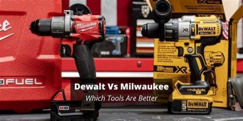 Dewalt vs Milwaukee - The Main Difference! Which is Best?