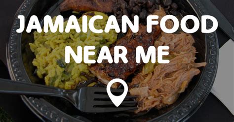 JAMAICAN FOOD NEAR ME - Points Near Me