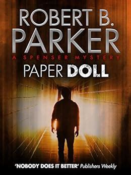 Paper Doll (A Spenser Mystery) (The Spenser Series Book 20) eBook: Robert B. Parker: Amazon.co ...