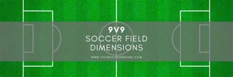 9v9 Soccer Field Size and Dimensions – Your Soccer Home