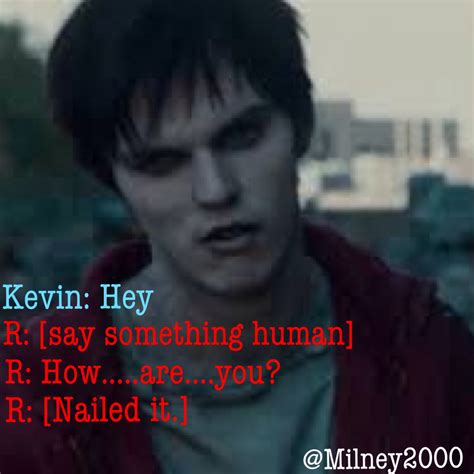 Warm Bodies Quotes. QuotesGram