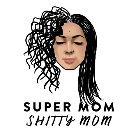 Contact me — Super Mom Shitty Mom