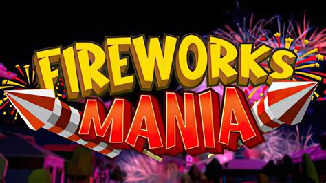 Fireworks Mania - An Explosive Simulator | GamePlay PC - YouTube