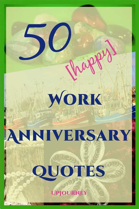 50 [HAPPY] Work Anniversary Quotes