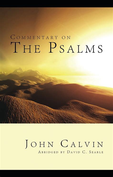 Commentary on the Psalms - Abridged (Calvin) - Reformation Heritage Books