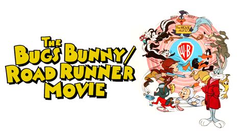 The Bugs Bunny/Road Runner Movie | Movie fanart | fanart.tv