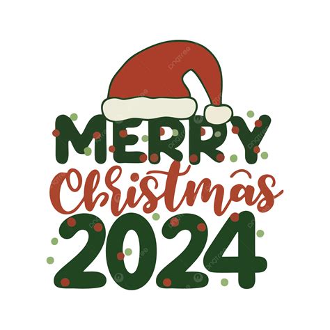 Merry Christmas 2024 Hat Hand Drawn Vector Texting Transparent ...