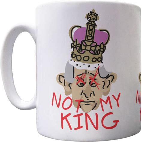 Not My King Ceramic Mug | RedMolotov