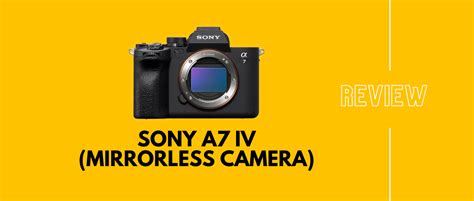 Sony A7 IV Review: An Exceptional Blend Of Power