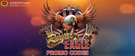 New Royal Eagle Sweepstakes Casino Bonus Codes