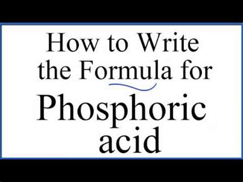 How to write the formula for Phosphoric acid (H3PO4) - YouTube