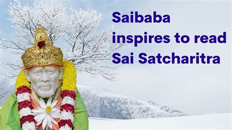 Sai Baba inspires to read Sai Satcharitra