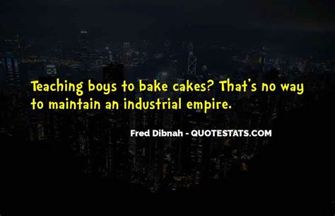 Top 9 Fred Dibnah Quotes: Famous Quotes & Sayings About Fred Dibnah