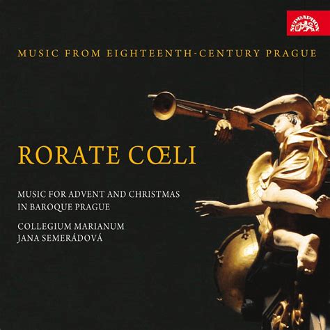 ‎Rorate coeli: Music for Advent and Christmas in Baroque Prague. Music ...