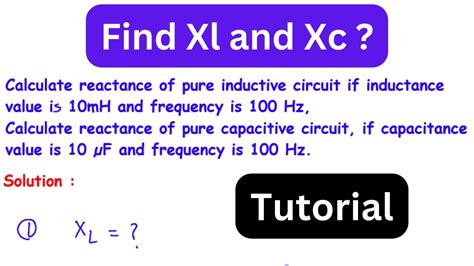 Calculate inductive and capacitive reactance - YouTube