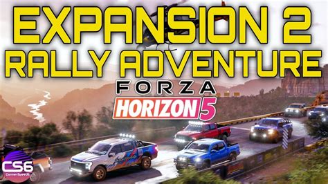 Forza Horizon 5 Expansion 2 - Rally Adventure Is Here! Plus 10 New Cars ...