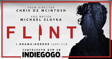 FLINT: A Drama-Horror Short Film | Indiegogo