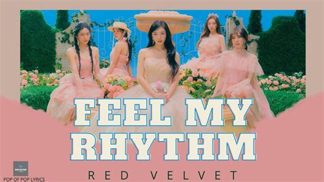 Red Velvet - Feel My Rhythm (Lyrics) - YouTube