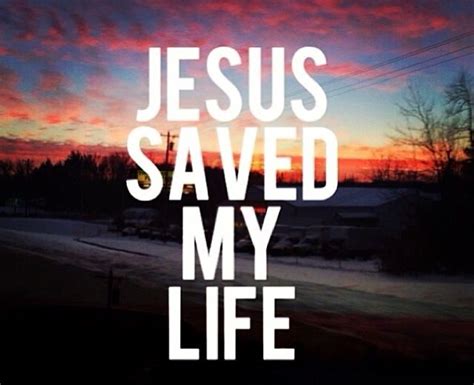 Jesus Saved Me Quotes. QuotesGram