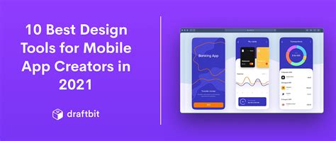 The 10 Best Design Tools for Mobile App Creators in 2021