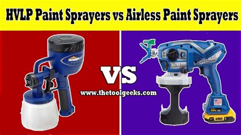 HVLP vs Airless Paint Sprayer: What’s the difference? - The Tool Geeks