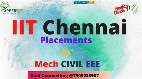 IIT Chennai Placements in Mech CIVIL EE Chemical Career Counselling by ...