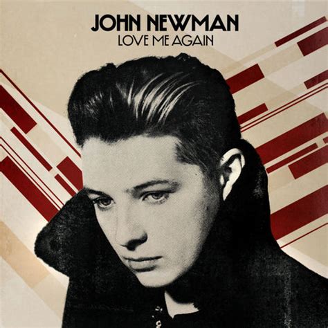 John Newman - Love Me Again: ouvir música com letra | Deezer