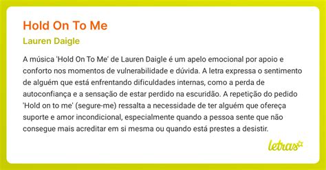 Significado da música HOLD ON TO ME (Lauren Daigle) - LETRAS.MUS.BR