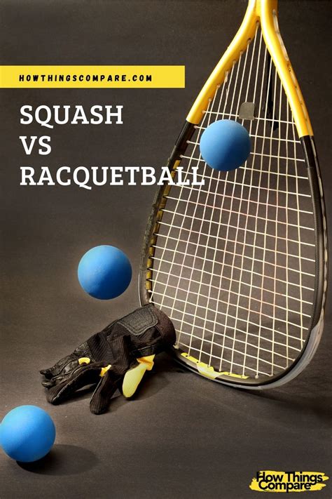 Squash vs Racquetball – What Is The Difference? – howthingscompare.com