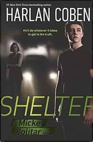 Shelter (Mickey Bolitar Novels): Amazon.co.uk: Harlan Coben ...