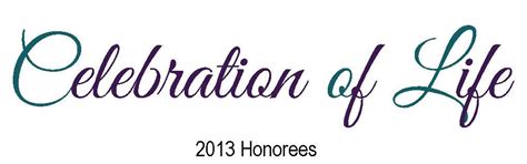 A Celebration of Life | 2013 Honorees | The Women's Challenge