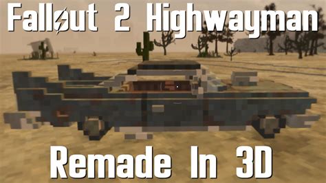 The Highwayman From Fallout 2 Got Remade in 3D And It's BADASS! - YouTube