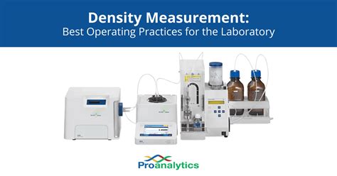 Density Measurement: Best Operating Practices for the Laboratory