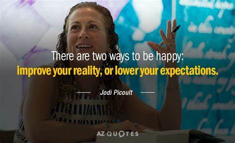 TOP 25 QUOTES BY JODI PICOULT (of 1110) | A-Z Quotes