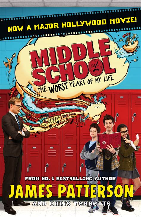 Middle School: The Worst Years of My Life by James Patterson - Penguin ...