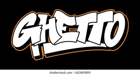 2,022 Ghetto Fonts Vector Images, Stock Photos & Vectors | Shutterstock