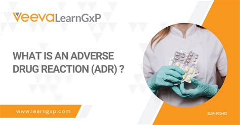 What is an Adverse Drug Reaction (ADR)? - LearnGxP: Accredited Online ...