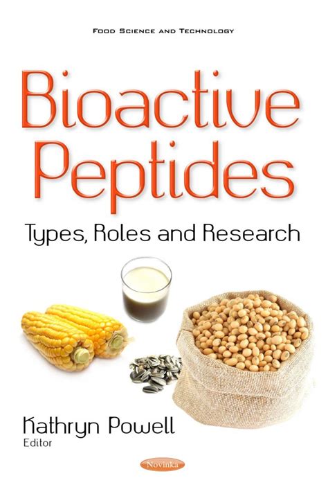 Bioactive Peptides: Types, Roles and Research – Nova Science Publishers