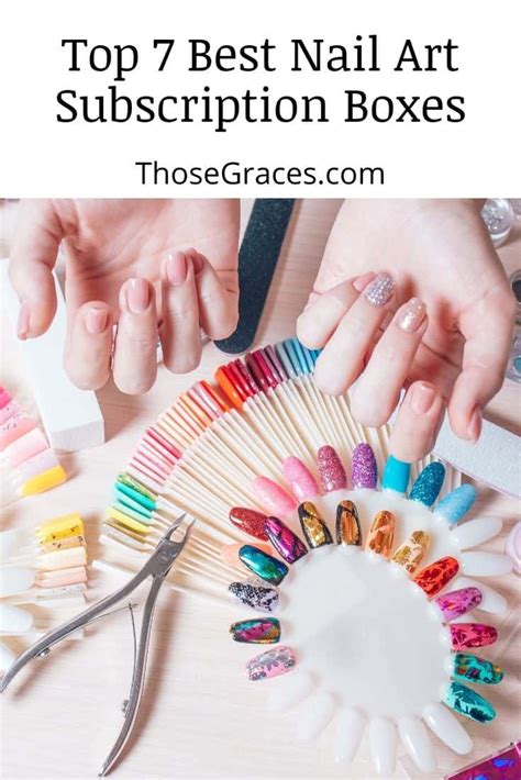 Top 7 Best Nail Art Subscription Boxes for Pretty Designs - ThoseGraces.com