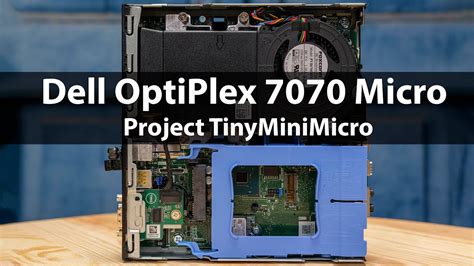 Dell OptiPlex 7070 Micro Project TinyMiniMicro Guide - YouTube