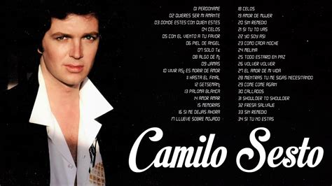 Camilo Sesto Exitos Sus Mejores Canciones Camilo Sesto 30 Exitos ...