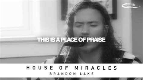 BRANDON LAKE - House Of Miracles: Lyric Video - YouTube