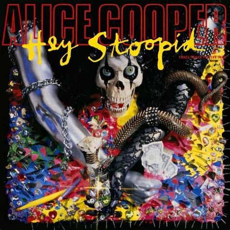 Alice Cooper - Hey Stoopid EP Lyrics and Tracklist | Genius