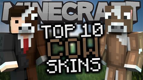 Top 10 Minecraft COW SKINS! - Best Minecraft Skins - YouTube