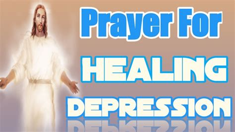 Catholic Prayer for healing depression | Miracle prayers for depression ...