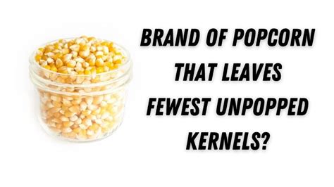 Best Hulless popcorn kernels for stovetop & air poppers 2022