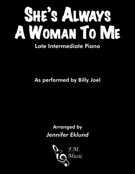 She's Always a Woman (Late Intermediate Piano) By Billy Joel - F.M ...