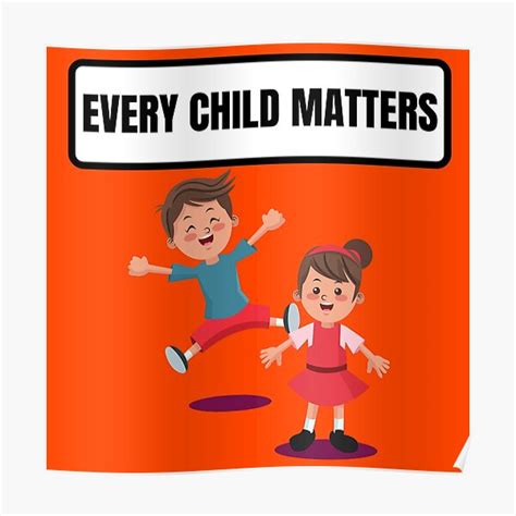 "Every Child Matters " Poster by TesseractPro | Redbubble