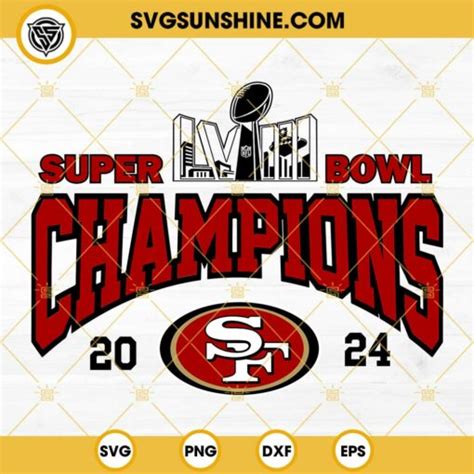 San Francisco 49ers Super Bowl LVIII Champions SVG, San Francisco 49ers ...