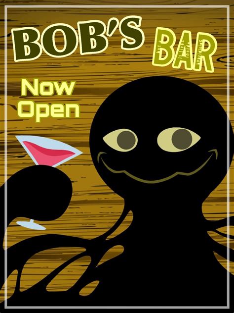 Original “Bob’s Bar” Poster | Fandom